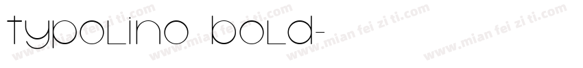 Typolino Bold字体转换